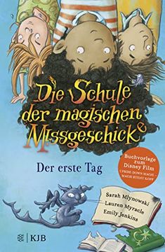portada Die Schule der Magischen Missgeschicke? Der Erste Tag: Band 1 (in German)