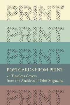 portada Postcards from Print: 75 Timeless Covers from the Archives of Print Magazine