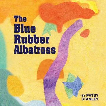 portada The Blue Rubber Albatross (en Inglés)