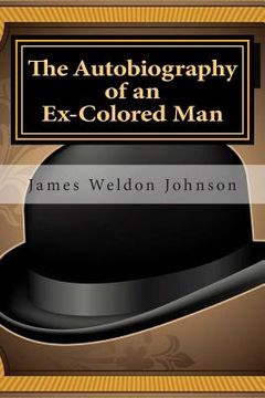 portada The Autobiography of an Ex-Colored Man (en Inglés)