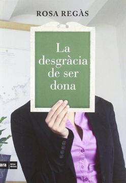 portada La desgràcia de ser dona (in Catalá)