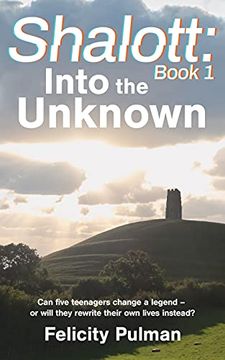 portada Shalott: Into the Unknown (1) (Shalott Trilogy) (in English)