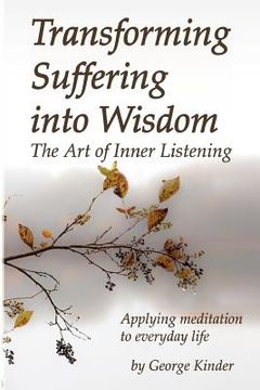 portada transforming suffering into wisdom (en Inglés)