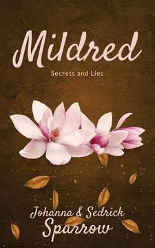 portada Mildred: Secrets and Lies (en Inglés)