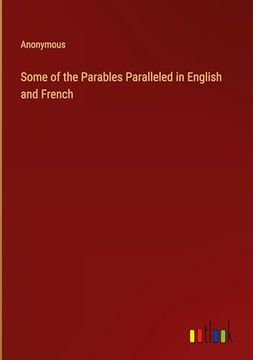 portada Some of the Parables Paralleled in English and French
