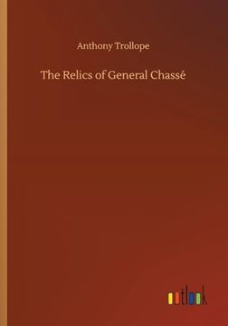 portada The Relics of General Chassé (in English)