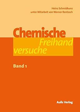 portada Chemische Freihandversuche - Band 1: Mit cd (en Alemán)