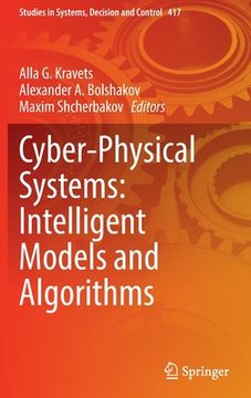 portada Cyber-Physical Systems: Intelligent Models and Algorithms (en Inglés)