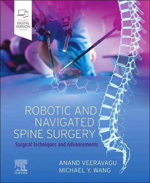 portada Robotic and Navigated Spine Surgery: Surgical Techniques and Advancements (en Inglés)