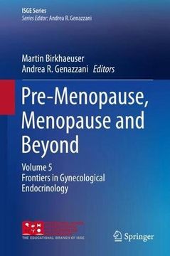 portada Pre-Menopause, Menopause and Beyond: Volume 5: Frontiers in Gynecological Endocrinology (in English)