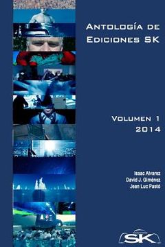 portada Antología de Ediciones SK, Volumen II: Colección de relatos, de distintos géneros, publicados en Ediciones SK por escritores de la editorial y colabor