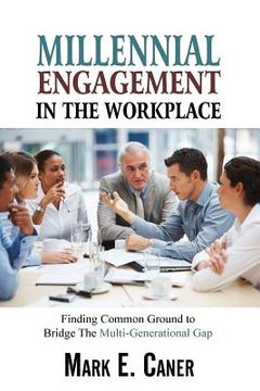 portada Millennial Engagement in the Workplace (en Inglés)