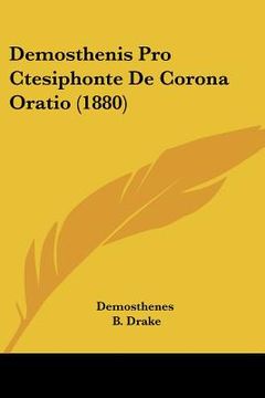 portada demosthenis pro ctesiphonte de corona oratio (1880) (en Inglés)