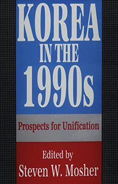 portada Korea in the 1990S: Prospects for Unification (en Inglés)