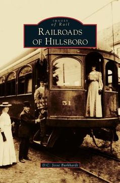 portada Railroads of Hillsboro (en Inglés)