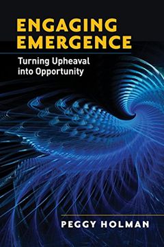 portada Engaging Emergence: Turning Upheaval Into Opportunity