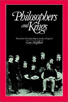 portada Philosophers and Kings: Education for Leadership in Modern England (en Inglés)