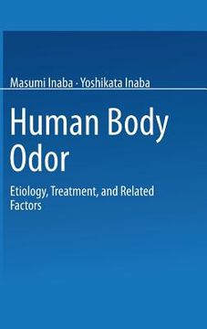 portada human body odor: etiology, treatment, and related factors (en Inglés)