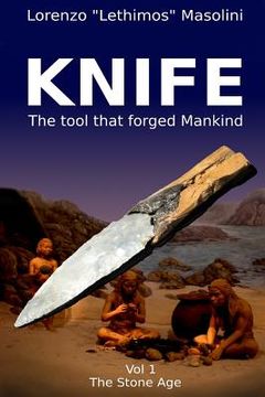 portada Knife: The Tool That Forged Mankind (en Inglés)