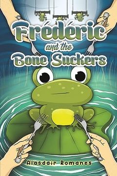 portada Frédéric and the Bone Suckers (en Inglés)