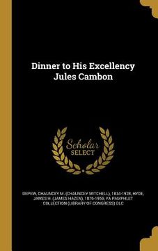 portada Dinner to His Excellency Jules Cambon