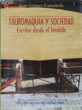 portada Tauromaquia y Sociedad Escritos Desde el Tendido (in Spanish)