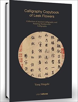 portada Yang Ningshi: Calligraphy Copybook of Leek Flowers: Collection of Ancient Calligraphy and Painting Handscrolls: Calligraphy (in English)