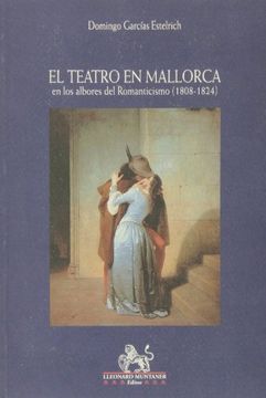 portada El teatro en Mallorca en los albores del Romanticismo (1808-1824)