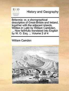 portada britannia: or, a chorographical description of great-britain and ireland, together with the adjacent islands. written in latin by