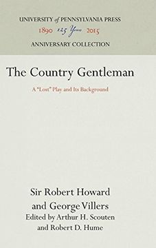 portada The Country Gentleman: A "Lost" Play and its Background (in English)
