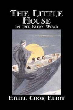 portada the little house in the fairy wood (en Inglés)