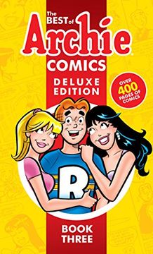 portada The Best of Archie Comics 3 Deluxe Edition (Best of Archie Deluxe) (en Inglés)