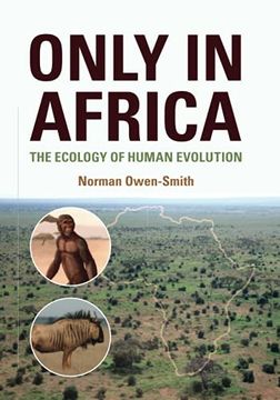 portada Only in Africa: The Ecology of Human Evolution 