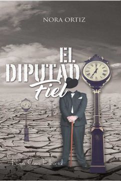 portada El Diputado Fiel (in Spanish)