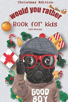 portada Would you Rather Book for Kids: Christmas Edition: A fun Family Activity Book for Boys and Girls Ages 6, 7, 8, 9, 10, 11, and 12 Years old – Best Christmas Gifts for Kids (Stocking Stuffer Ideas) (en Inglés)