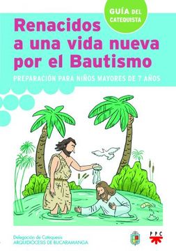 portada Renacidos a una vida nueva por el bautismo (in Spanish)