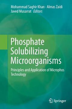 portada Phosphate Solubilizing Microorganisms: Principles and Application of Microphos Technology (en Inglés)