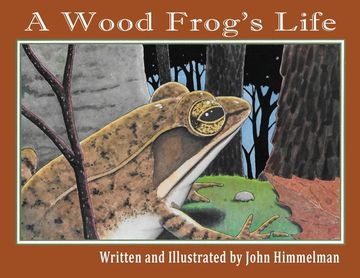 portada A Wood Frog's Life (en Inglés)