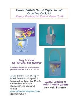 portada Flower Baskets Out of Paper for All Occasions Book 12: Easter Eucharistic Basket PaperCraft (Volume 12)