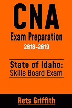 portada Cna Exam Preparation 2018-2019: State of Oregon Skills Board Exam: Cna State Board Exam Study Guide (en Inglés)