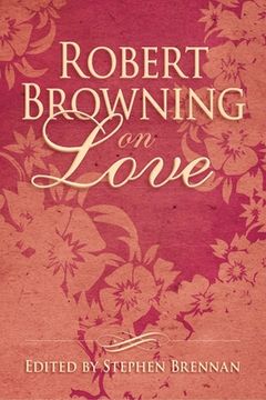 portada Robert Browning on Love (en Inglés)