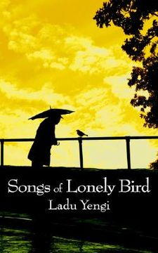 portada songs of lonely bird (en Inglés)