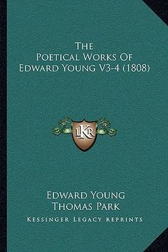portada the poetical works of edward young v3-4 (1808) the poetical works of edward young v3-4 (1808) (en Inglés)