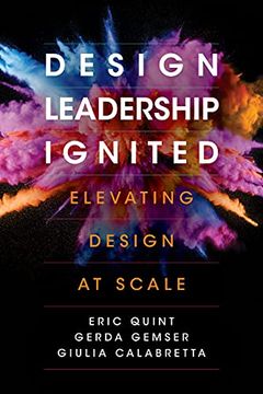 portada Design Leadership Ignited: Elevating Design at Scale (en Inglés)