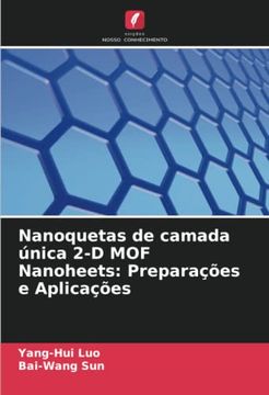 portada Nanoquetas de Camada Única 2-d mof Nanoheets: Preparações e Aplicações