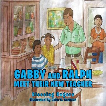 portada Gabby and Ralph Meet Their New Teacher (en Inglés)
