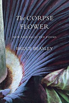 portada The Corpse Flower: New and Selected Poems (Pacific Northwest Poetry Series) 