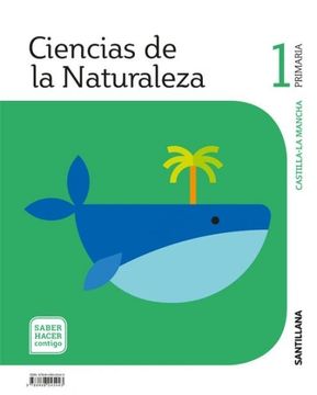 portada CIENCIAS NATURALES 1 PR SABER HACER CMAN (in Spanish)