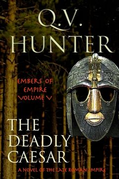 portada The Deadly Caesar: A Novel of the Late Roman Empire