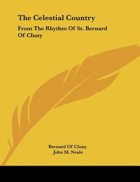 portada the celestial country: from the rhythm of st. bernard of cluny (en Inglés)